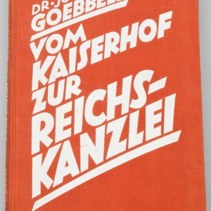 Dr. Joseph Goebbels - Vom Kaiserhof zur Reichskanzlei - 1938