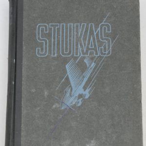 Stukas! By Strohmeyer Curt, 1940.