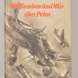Josef Grabler "Mit Bomben und MGs über Polen"